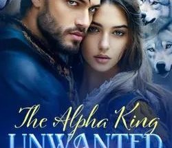 The Alpha King Unwanted Mate