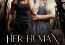 Her Human His Lycan | Novel By Katie Haddad