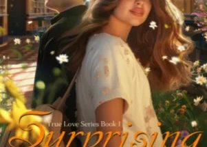 Surprising the Bully (True Love Series Book 1)