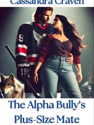 The Alpha Bully’s Plus-Size Mate