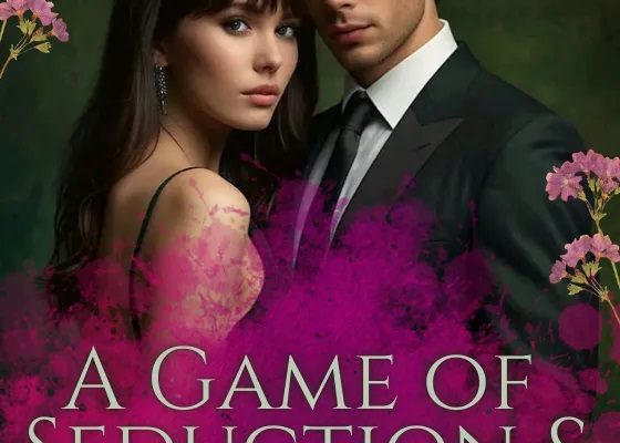 The Man I Shouldn't Want: A Game of Seduction and Lies