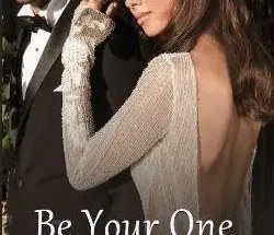 Be Your One And Only