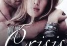 Crisis Of Lust By Berenice | Novel Synopsis