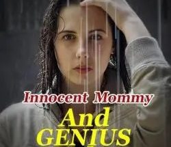 Innocent Mommy And Genius Baby