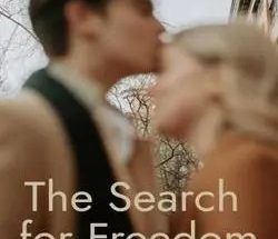 The Search for Freedom